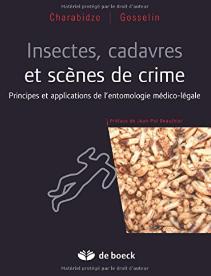 Soirée thématique "INSECTES, CADAVRES ET SCÈNES DE CRIME" au Musée du Quai Branly, le 15 juin 2017