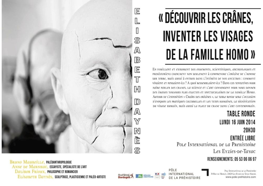 Table ronde "Découvrir les crânes, inventer les visages de la famille Homo",16 juin 2014 au Pôle International de la Préhistoire