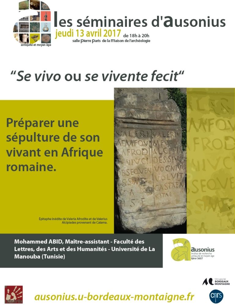 séminaire AUSONIUS du 13 avril 2017 : Préparer une sépulture de son vivant en Afrique romaine