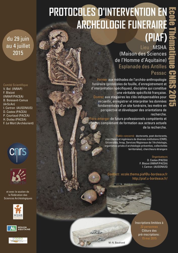 Ecole thématique PIAF (Protocoles d'intervention en archéologie funéraire) du 29 juin au 4 juillet 2015