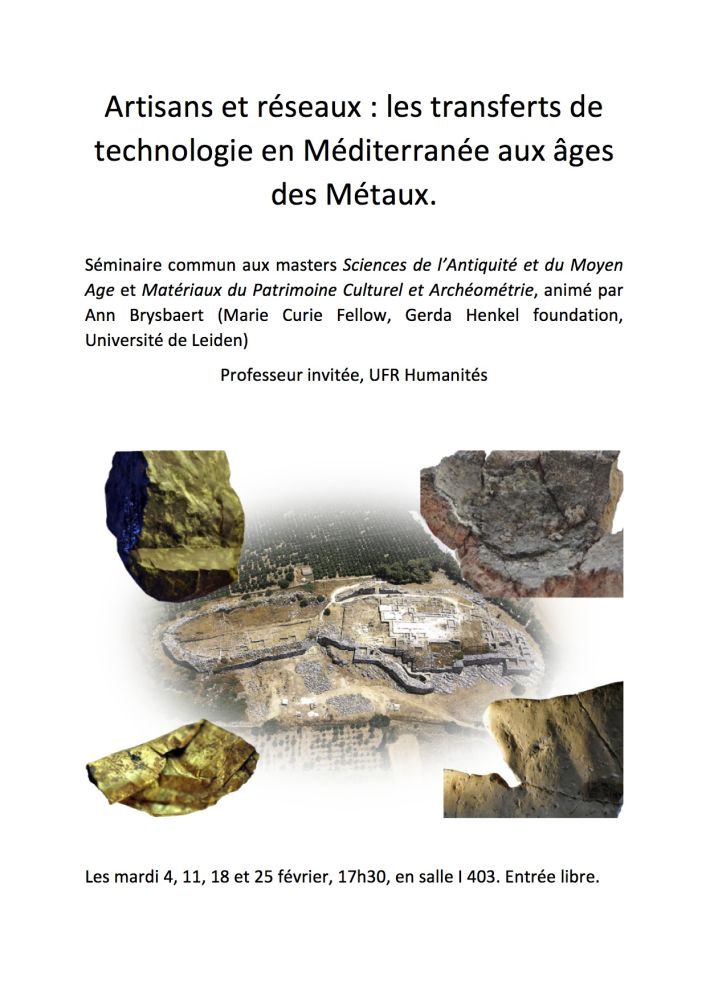 Séminaire "Artisans et réseaux : les transferts de technologies en Méditerranée aux âges des métaux", février 2014