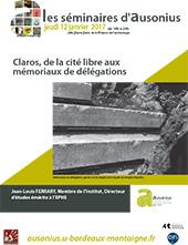 Séminaire AUSONIUS du 12 janvier 2017 : Claros, de la cité libre aux mémoriaux de délégations