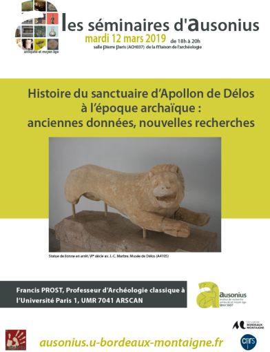 Séminaire AUSONIUS du 12 mars  2019 : Histoire du sanctuaire d’Apollon de Délos à l’époque archaïque