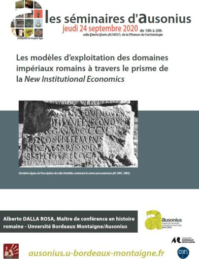 Séminaire AUSONIUS du 24 septembre 2020 : Les modèles d’exploitation des domaines impériaux romains à travers le prisme de la New Institutional Economics