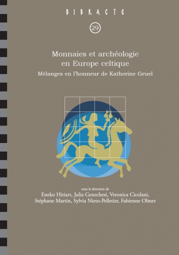 Numismatique : parution de l'ouvrage : Monnaies et archéologie en Europe celtique, décembre 2018