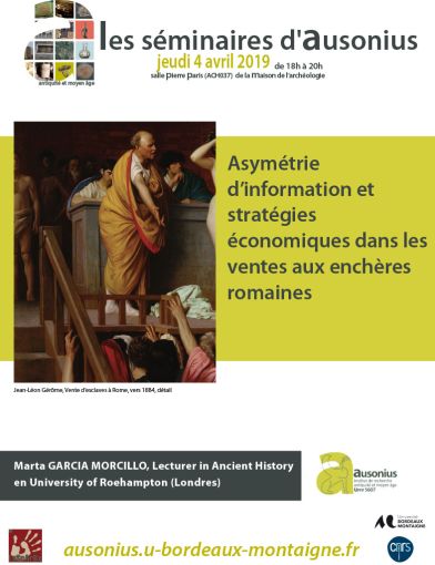 séminaire AUSONIUS du 4 avril 2019 : Asymétrie d’information et stratégies économiques dans les ventes aux enchères romaines