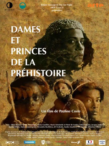 Diffusion sur Arte : "Dames et Princes de la Préhistoire", 19 juin 2021