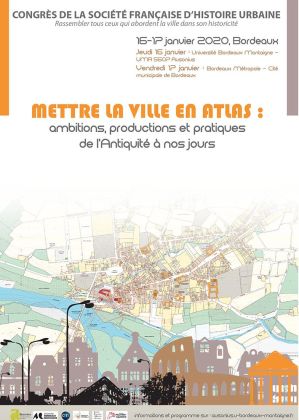 Mettre la ville en atlas : ambitions, productions et pratiques de l’Antiquité à nos jours, 16-17 janvier 2020