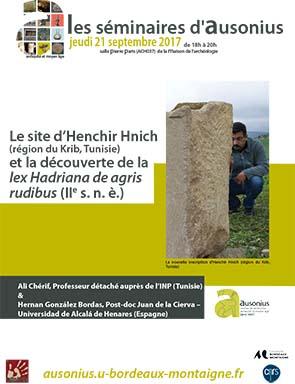 Séminaire AUSONIUS du 21 septembre 2017 : Le site d’Henchir Hnich et la découverte de la lex Hadriana de agris rudibus