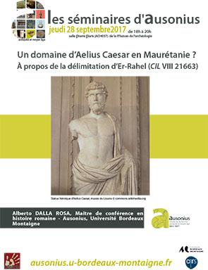 Séminaire AUSONIUS du 28 septembre 2017 : Un domaine d’Aelius Caesar en Maurétanie ?