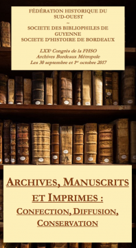 70e congrès de la Fédération historique du Sud Ouest, Bordeaux, 30/09 et 1/10 2017