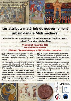 Journée d'études "les attributs matériels du gouvernement urbain dans le midi médiéval" - 20 novembre 2015