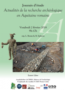 Journée d'étude "Actualités de la recherche archéologique en Aquitaine romaine", 2 février 2018