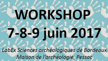 Workshop LaScArBx, Pessac, 7-9 juin 2017