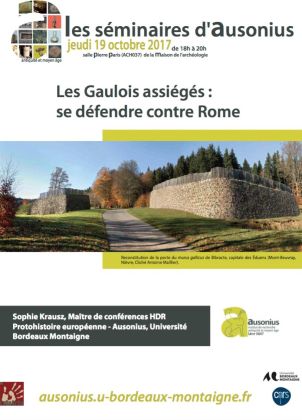 séminaire AUSONIUS du 19 octobre 2017 : Les Gaulois assiégés : se défendre contre Rome