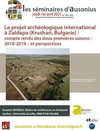 Séminaire AUSONIUS du 1er avril 2021 : Le projet archéologique international à Zaldapa (Krushari, Bulgarie)