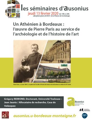 Séminaire AUSONIUS du 13 février 2020 : l’œuvre de Pierre Paris au service de l’archéologie et de l’histoire de l’art