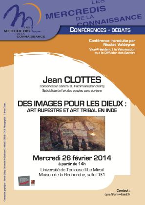Conférence de Jean Clottes "Des images pour les Dieux : Art rupestre et art tribal en Inde" le 26 février 2014 à Toulouse
