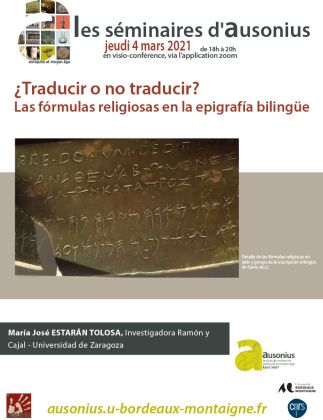 Séminaire AUSONIUS du 4 mars 2021 : ¿Traducir o no traducir? Las fórmulas religiosas en la epigrafía bilingüe