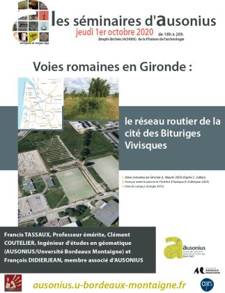 Séminaire Ausonius du 1er octobre 2020 : Voies romaines en Gironde : le réseau routier de la cité des Bituriges Vivisques
