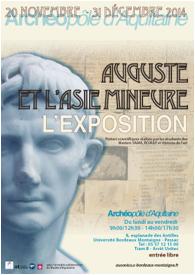 Exposition Auguste et l'Asie mineure à l'Archéopôle d'Aquitaine Novembre 2014