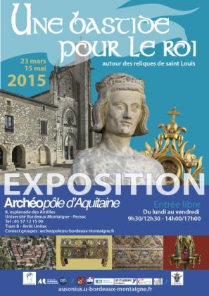 Exposition "Une bastide pour le roi - Autour des reliques de saint Louis"